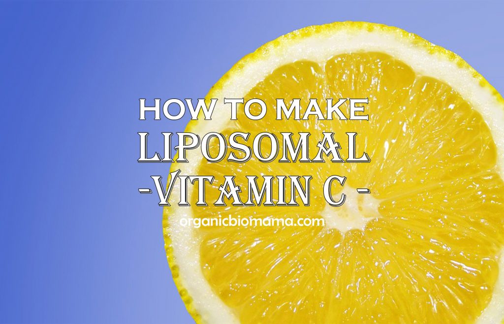 How to make Liposomal Vitamin C